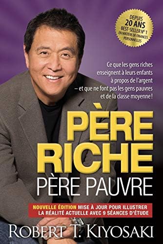 Père riche, Père pauvre – Le meilleur ouvrage de tous les temps en matière de finances personnelles